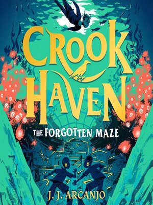 cover image of Crookhaven: The Forgotten Maze